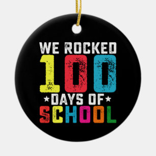 Wir rockten 100 Tage Schule Lehrer Schüler Keramik Ornament
