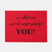 wir rollten heraus unseren roten Teppich gerade Fußmatte (Vorderseite)