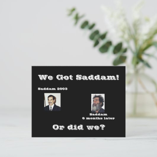 Wir Saddam! Oder haben wir? Postkarte (Stehend Vorderseite)