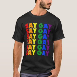 Wir sagen Gay Pride - LGBT Florida Proud Bekleidun T-Shirt