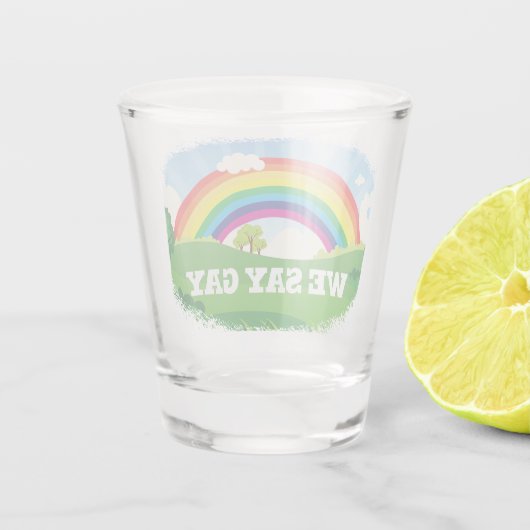Wir sagen Gay Rainbow Pride Schnapsglas (Rückseite)