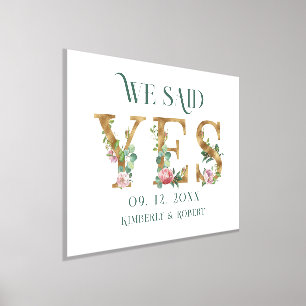 Wir sagten Ja Gold Letter Pink-Blume Foliendrucke