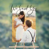 Wir sagten ja, Personalisierte Verlobung Foto Hoch Acrylschild (Neutral)