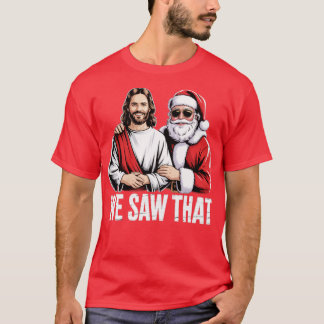Wir sahen das (2) T-Shirt