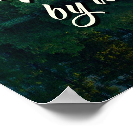 Wir schaffen unsere Morgen nach dem, was wir heute Poster (Ecke)