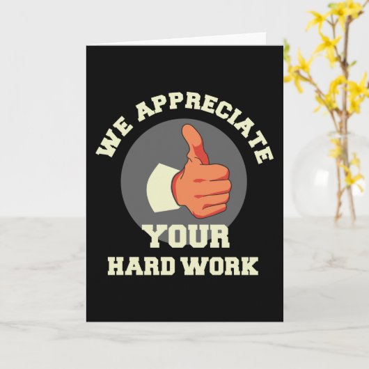 Wir schätzen Ihre harte Arbeit Karte (Gelbe Blume)