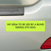 WIR SCHEINEN, LED DURCH EINEN BLINDEN SEEING-EYE AUTOAUFKLEBER (Auf Auto)