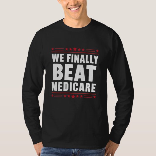 Wir schlagen Medicare" Patriotischer T - Shirt (Vorderseite)
