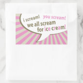 Wir schreien alle nach Eis! Rechteckiger Aufkleber (Tasche)