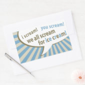 Wir schreien alle nach Eis! Rechteckiger Aufkleber (Umschlag)