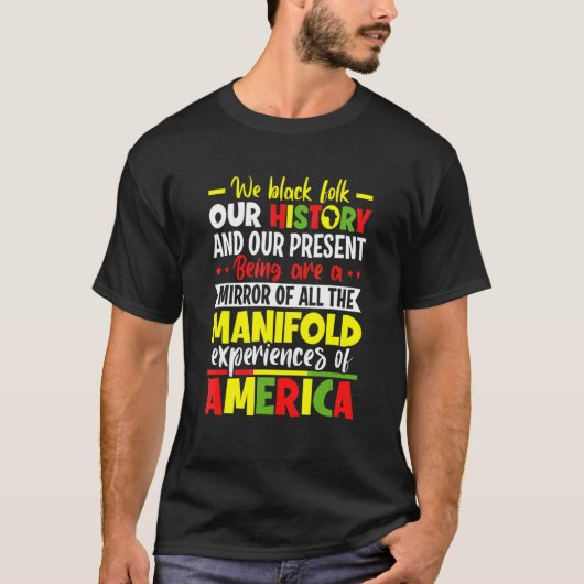 Wir Schwarzen Menschen unsere Geschichte vielfälti T-Shirt (Vorderseite)