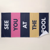 Wir sehen uns am Pool Strandtuch (Vorderseite)