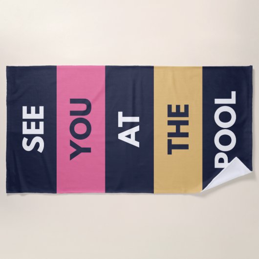 Wir sehen uns am Pool Strandtuch (Vorderseite)