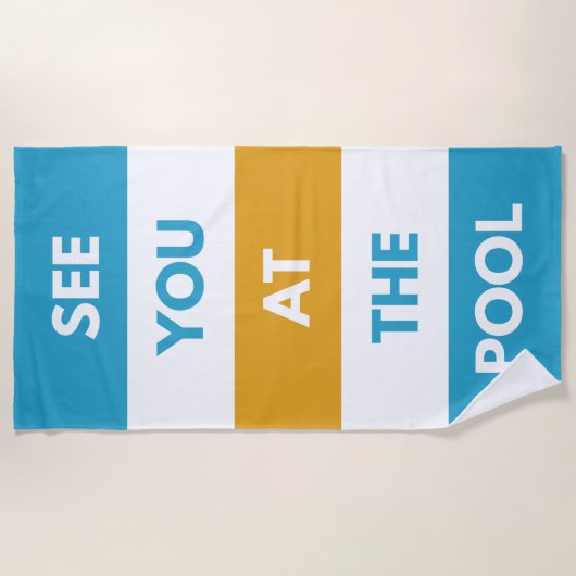Wir sehen uns am Pool Strandtuch (Vorderseite)
