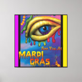 Wir sehen uns bei Mardi Gras Eye Leinwanddruck (Vorderseite)