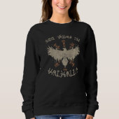 Wir sehen uns in Valhalla Vegvisier Wikingings Sweatshirt (Vorderseite)