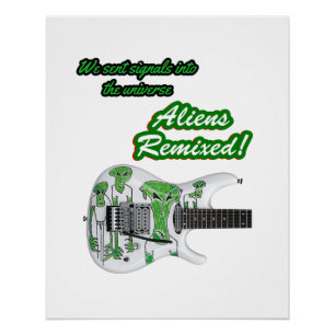"Wir sendeten Signale ins Universum. Aliens Remixe Poster