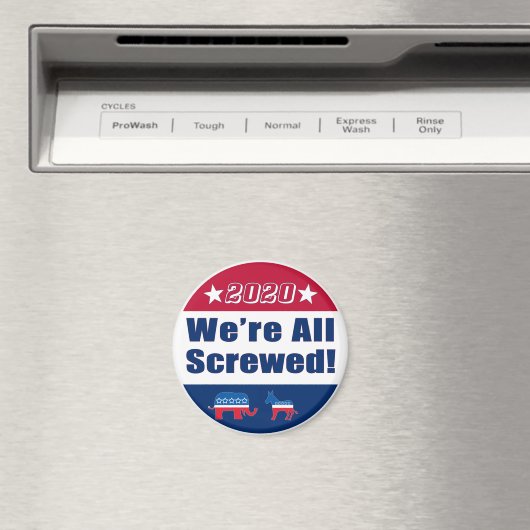 Wir sind alle abgeschirmt | Funny | Wahl 2020 Magnet (In Situ (Geschirrspüler))