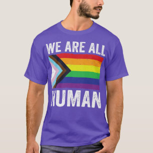 Wir sind alle der menschliche Stolz Monat LGBTQ Bl T-Shirt