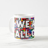 Wir sind alle eins kaffeetasse (Vorderseite Links)