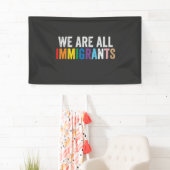 Wir sind alle Einwanderer LGBT-Regenbogen-Alliiert Banner (Insitu)
