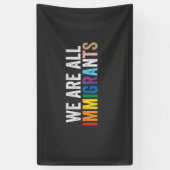Wir sind alle Einwanderer LGBT-Regenbogen-Alliiert Banner (Vertikal)