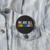 Wir sind alle Einwanderer LGBT-Regenbogen-Alliiert Button (Beispiel)