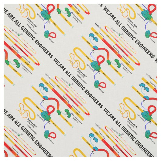 Wir sind alle genetische Ingenieure RNS Stoff (Muster)