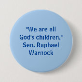 Wir sind alle Gottes Kinder - Raphael Warnock Button (Vorderseite)
