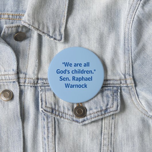 Wir sind alle Gottes Kinder - Raphael Warnock Button (Beispiel)