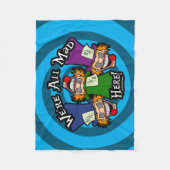 Wir sind alle hier. fleecedecke (Vorderseite)