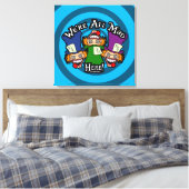 Wir sind alle hier. leinwanddruck (Insitu (Schlafzimmer))