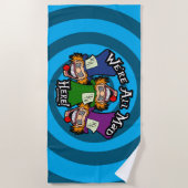 Wir sind alle hier. strandtuch (Vorderseite)