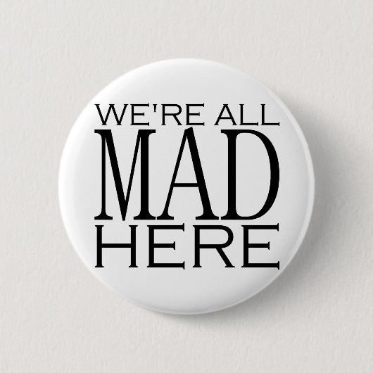 Wir sind alle hier wütend button (Vorderseite)