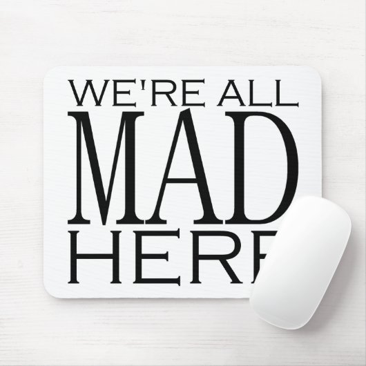 Wir sind alle hier wütend mousepad (Mit Mouse)
