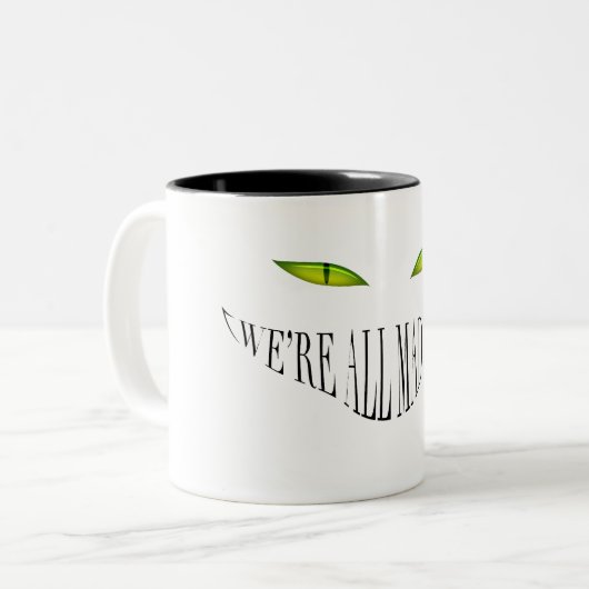 Wir sind alle hier wütend zweifarbige tasse (Vorderseite Links)