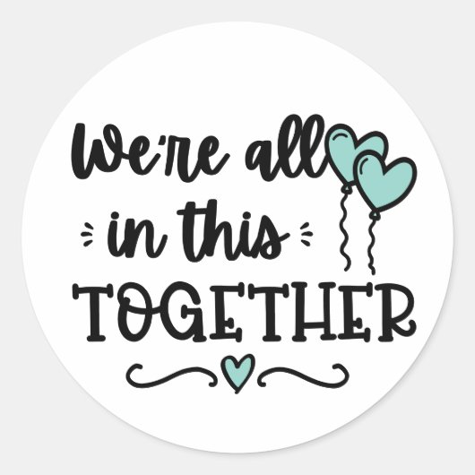Wir sind alle in diesem gemeinsamen - Covid-19 Cor Runder Aufkleber (Vorderseite)
