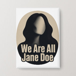 Wir sind alle Jane Doe Button