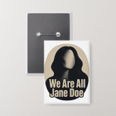 Wir sind alle Jane Doe Button (Vorderseite/Rückseite)