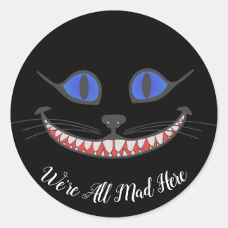 Wir sind alle Mad Here Cheshire Cat Wonderland Bla Runder Aufkleber