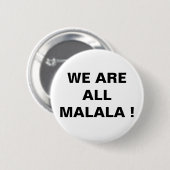 WIR SIND ALLE MALALA ! BUTTON (Vorne & Hinten)