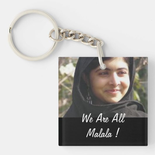 Wir sind alle Malala ! Schlüsselanhänger (Vorderseite)