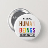 Wir sind alle Menschen, die Farbe kann variieren Button (Vorne & Hinten)