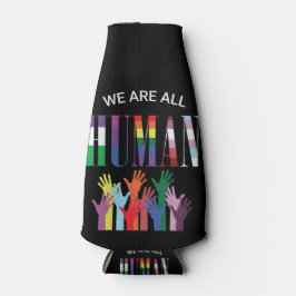 Wir sind alle menschliche farbenfrohe Hände Flaschenkühler