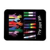 Wir sind alle menschliche farbenfrohe Hände Flexib Magnet (Horizontal)