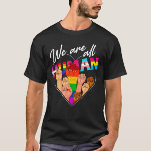 Wir sind alle menschliche Flaggen Herz LGB Gay Pri T-Shirt