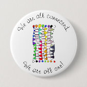 Wir sind alle miteinander verbunden und feiern ein button (Vorderseite)