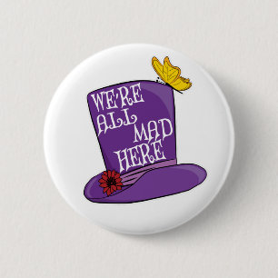 Wir sind alle tot - Mad Hatter Hat Button