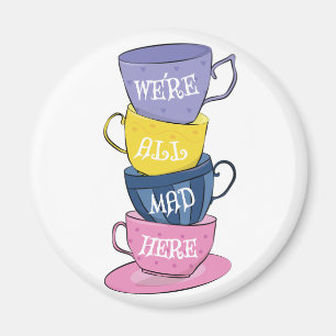 Wir sind alle tot - Mad Tea Party Cups Magnet