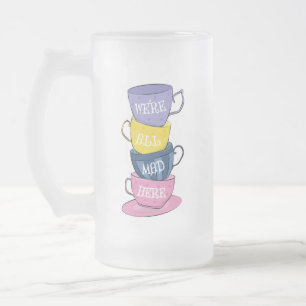 Wir sind alle tot - Mad Tea Party Cups Mattglas Bierglas